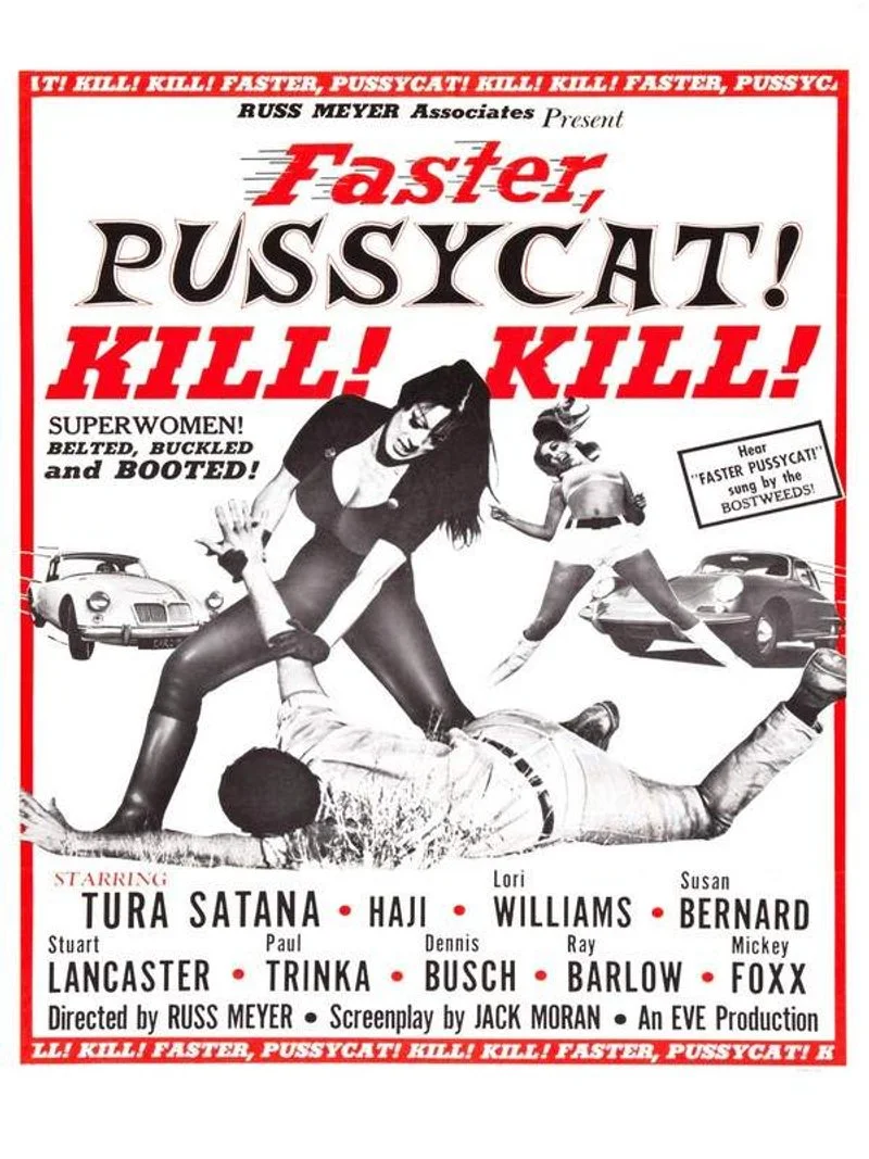 Affiche de Faster, Pussycat! Kill! Kill!