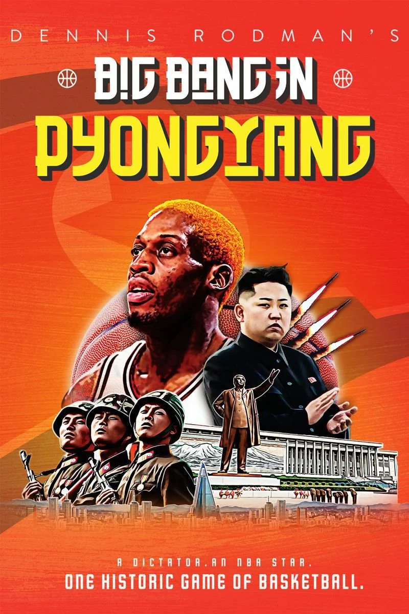 Poster van Dennis Rodman's Big Bang in Pyongyang