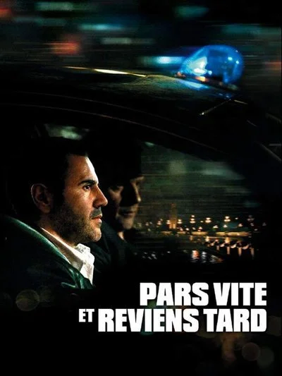 Affiche Pars vite et reviens tard
