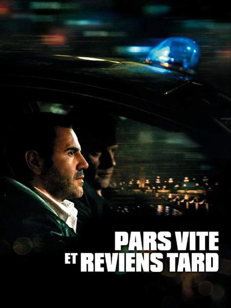 Affiche de Pars vite et reviens tard