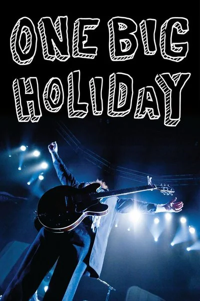 Affiche One Big Holiday