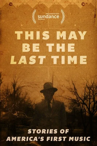 Poster This May Be the Last Time