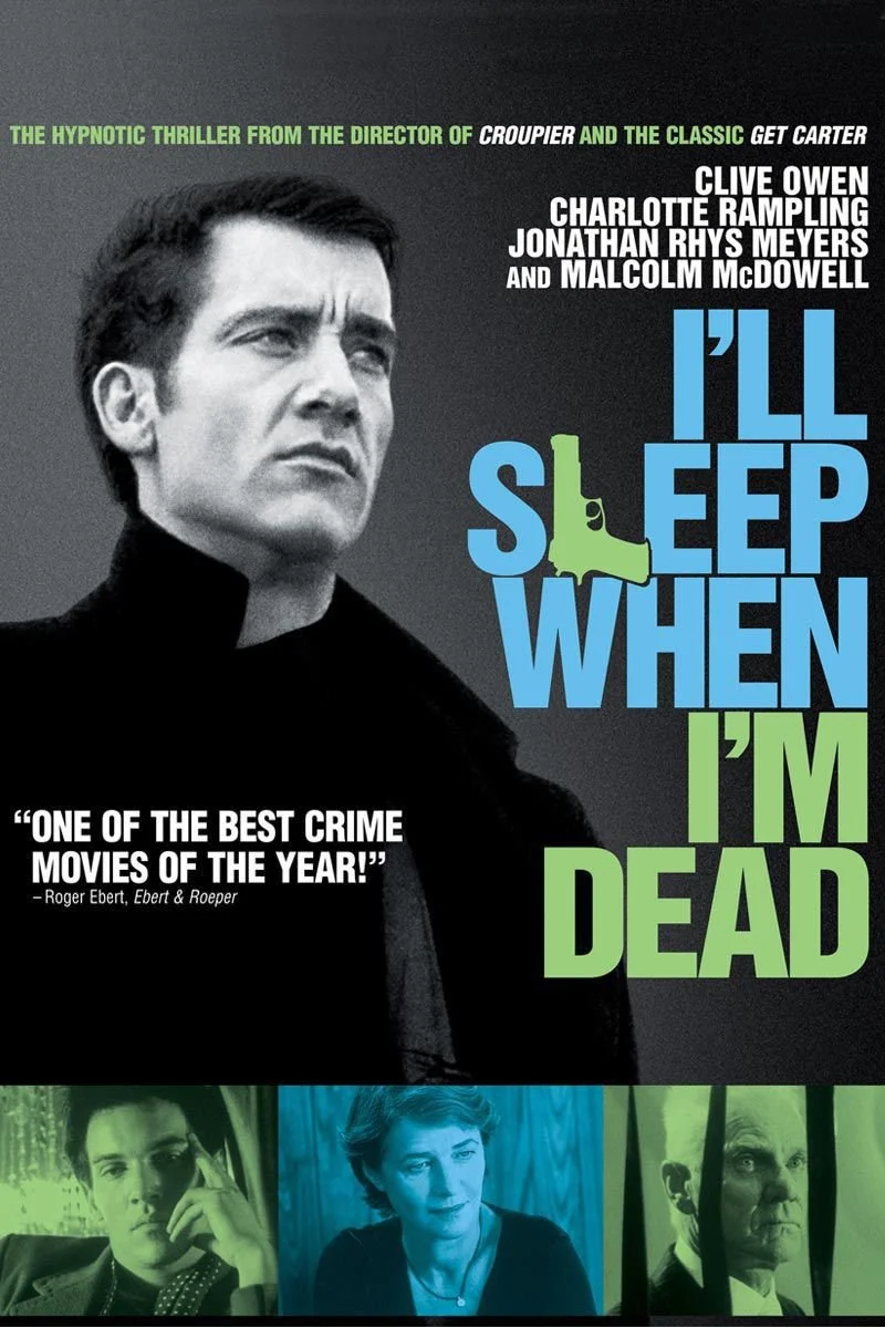 Affiche de I'll Sleep When I'm Dead