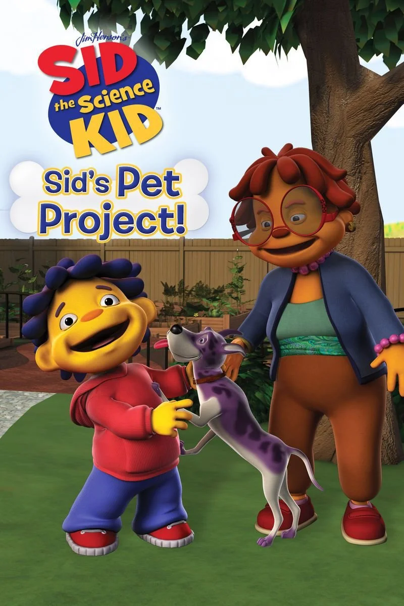 Affiche de Sid the Science Kid: Sid's Pet Project