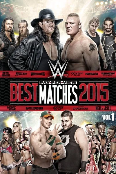 Affiche WWE: Best Pay-Per-View Matches 2015 - Volume 1