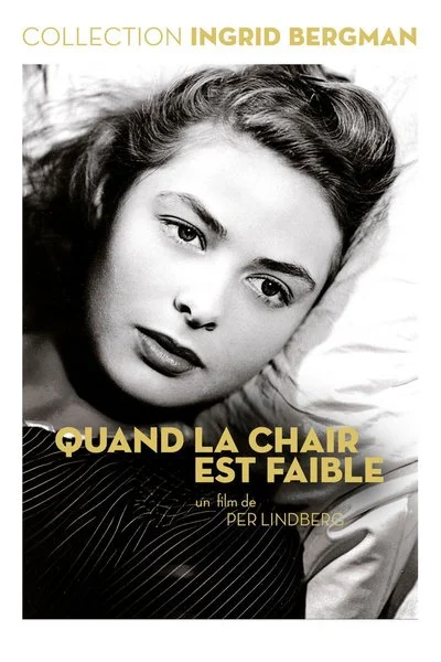 Affiche Quand la chair est faible