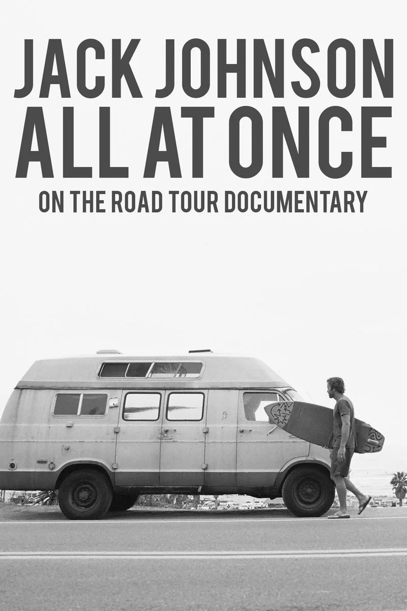 Poster van Jack Johnson: All At Once - On the Road Tour Documentary
