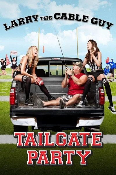 Affiche Larry the Cable Guy: Tailgate Party