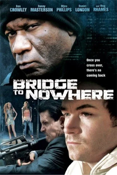 Poster Bridge to Nowhere