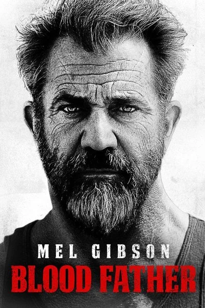Affiche Blood Father