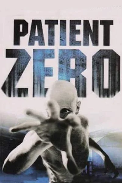 Affiche Patient Zero (2018)