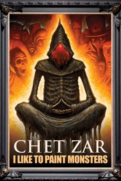 Affiche Chet Zar: I Like to Paint Monsters