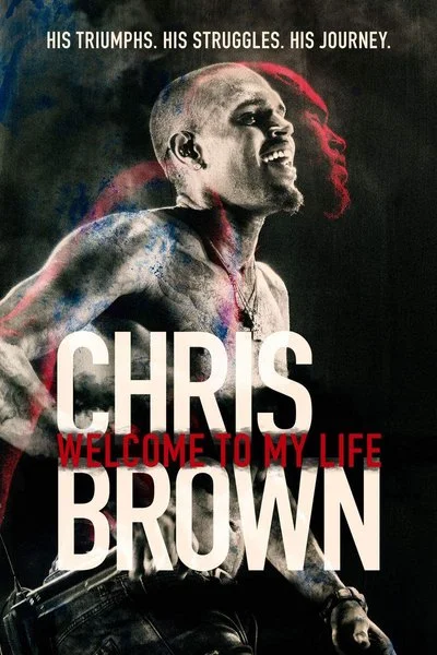 Poster Chris Brown: Welcome to My Life