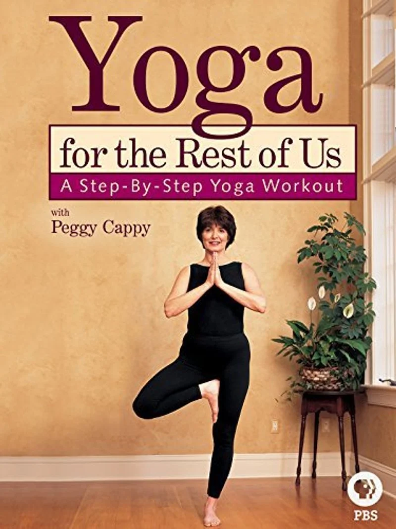 Affiche de Yoga for the Rest of Us with Peggy Cappy: A Step-By-Step Yoga Workout