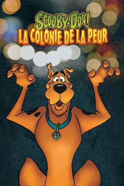 Affiche Scooby-Doo la colonie de la peur