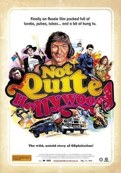 Poster Not Quite Hollywood: The Wild, Untold Story of Ozploitation