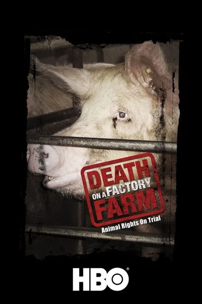 Affiche Death on a Factory Farm