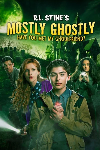 Affiche R.L. Stine’s Mostly Ghostly: Have You Met My Ghoulfriend?