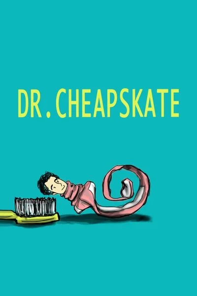 Affiche Dr. Cheapskate
