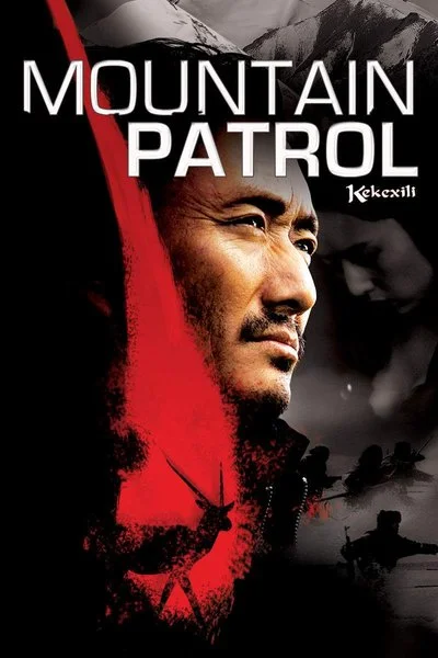 Affiche Kekexili - la patrouille sauvage (Mountain Patrol)