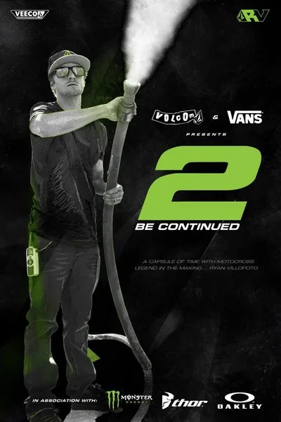 Affiche Ryan Villopoto, 2 Be Continued
