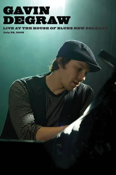 Affiche Gavin Degraw: Live at House of Blues New Orleans, 7/29/08