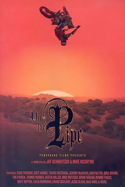 Poster On the Pipe 1