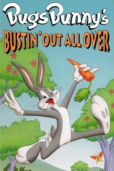 Poster Bugs Bunny's Bustin' Out All Over