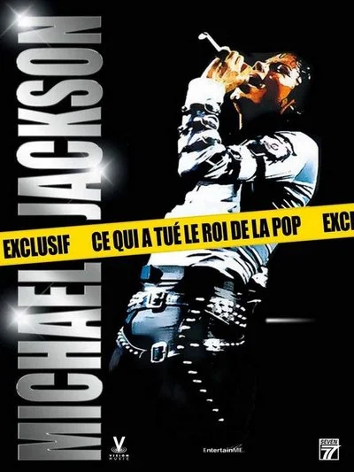 Poster Michael Jackson: The Inside Story - What Killed the King of Pop?