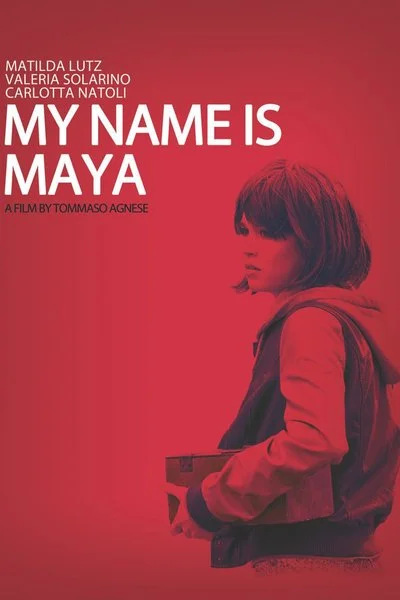 Affiche My Name Is Maya