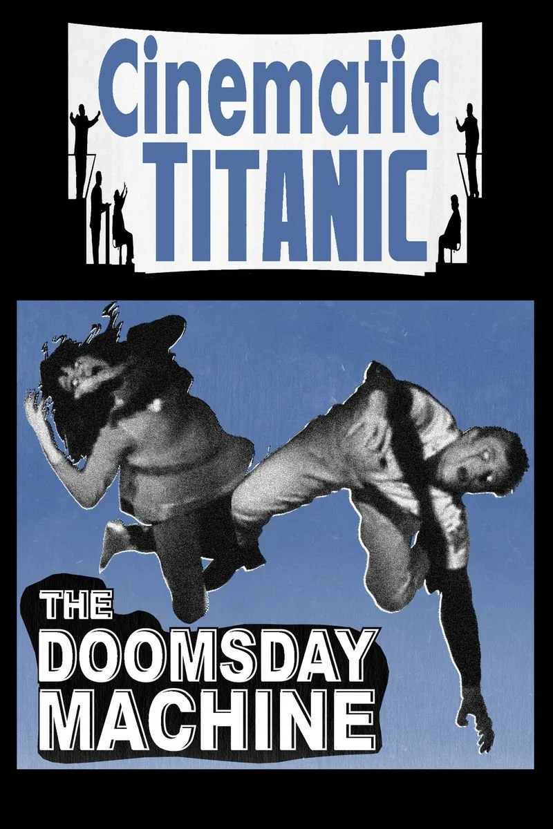 Poster van Cinematic Titanic: The Doomsday Machine
