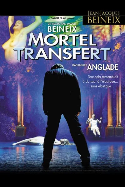 Affiche Mortel transfert