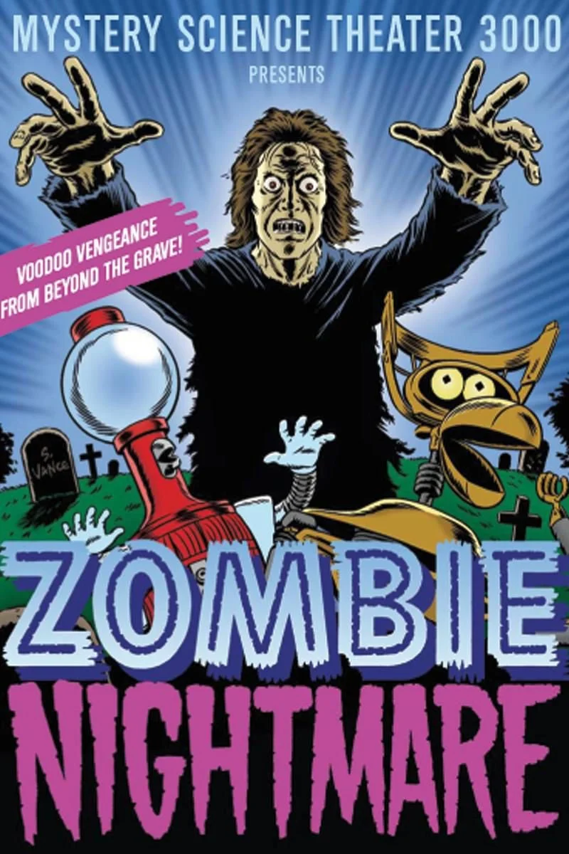 Affiche de Mystery Science Theater 3000: Zombie Nightmare