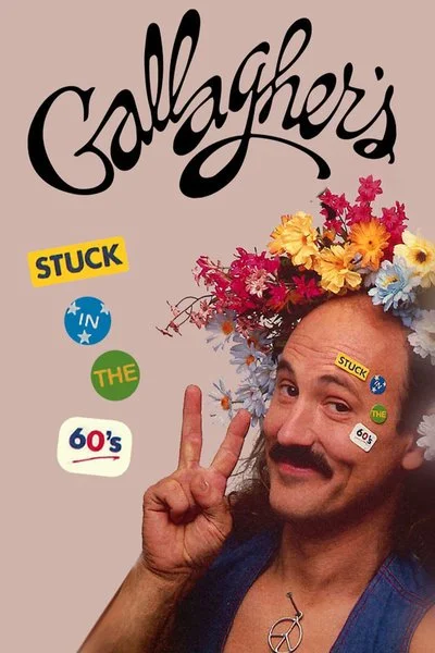 Poster Gallagher's: Stuck in the 60's