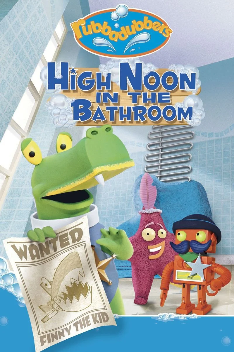 Affiche de Rubbadubbers: High Noon In the Bathroom