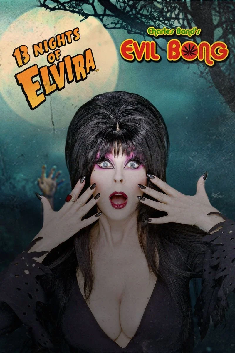 Poster van 13 Nights of Elvira: Evil Bong