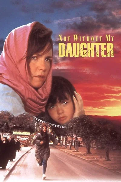 Poster Not Without My Daughter
