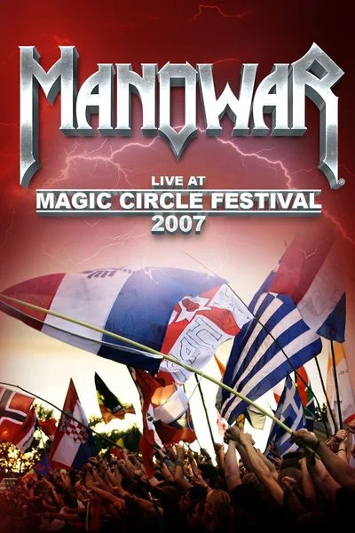 Affiche Manowar - Live At Magic Circle Festival 2007
