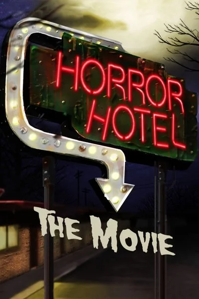Affiche Horror Hotel the Movie