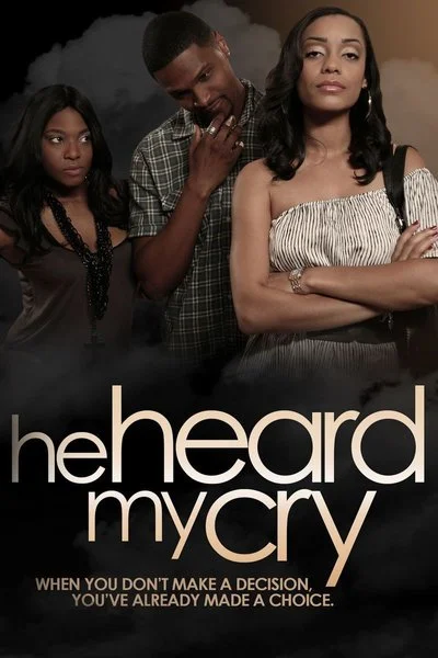 Poster He Heard My Cry