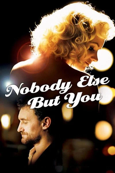 Poster Nobody Else But You