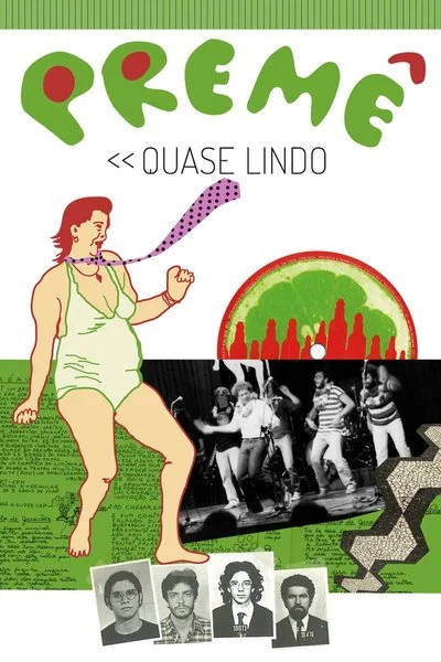 Affiche Premê - Quase Lindo
