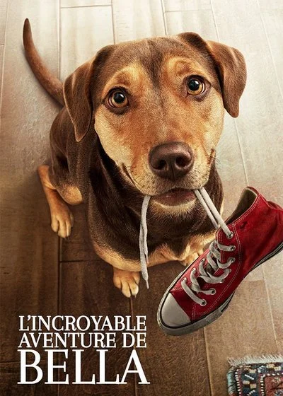 Affiche L’Incroyable Aventure De Bella