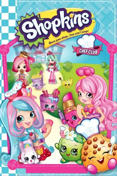 Affiche Shopkins - Le club des petits chefs