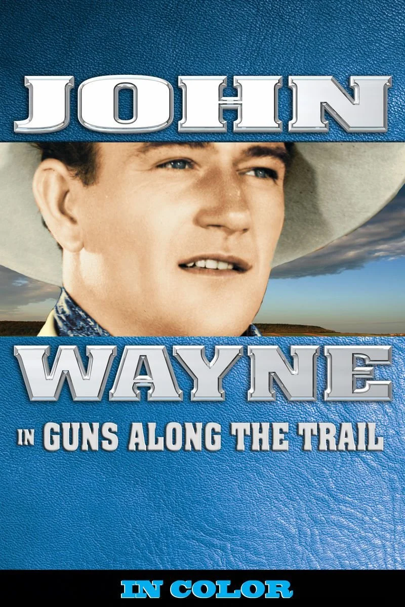 Poster van John Wayne in Guns Along the Trail