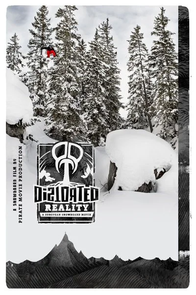 Poster Distorted Reality: A European Snowboard Movie