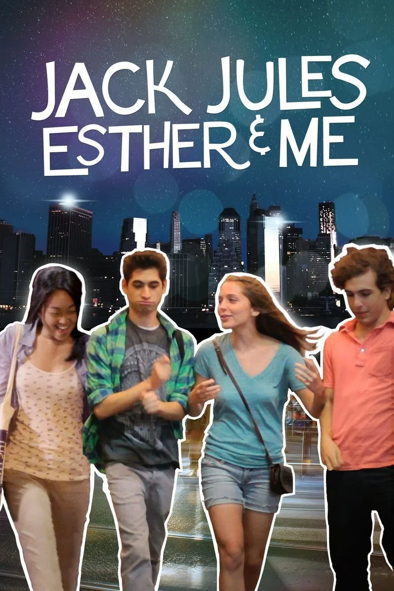Poster van Jack, Jules, Esther and Me