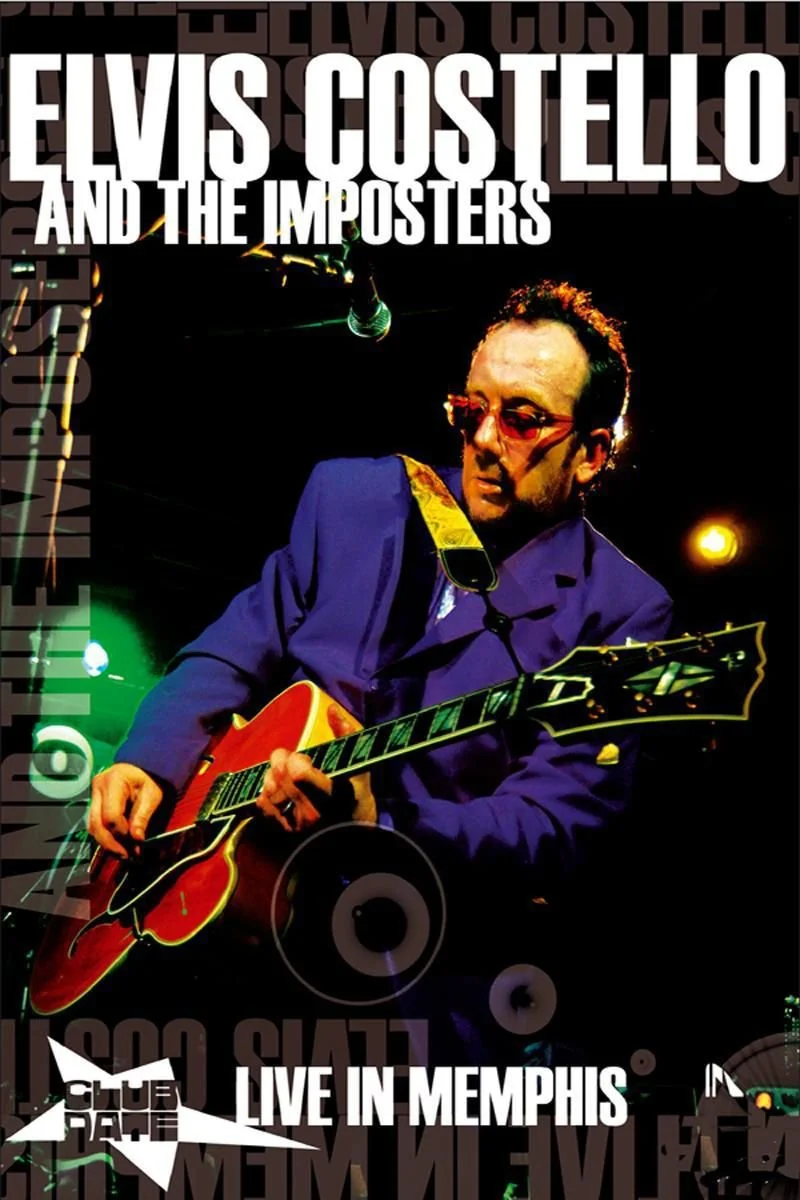 Poster van Elvis Costello and the Imposters: Live In Memphis