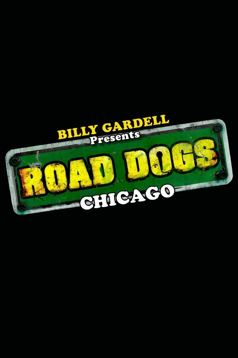Poster van Billy Gardell Presents Road Dogs Chicago