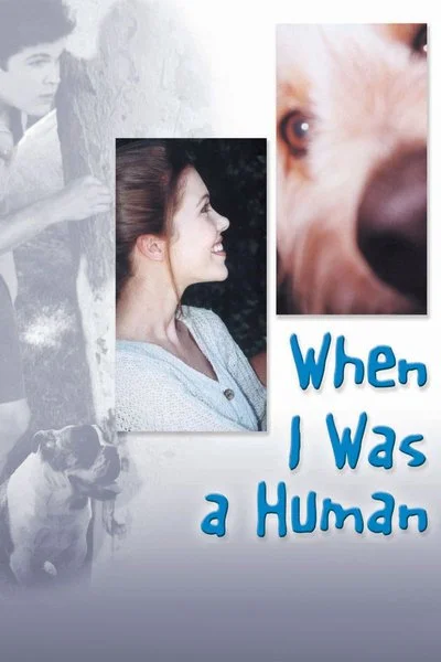 Affiche When I Was a Human